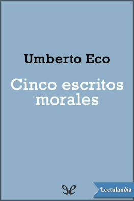 Umberto Eco Cinco escritos morales