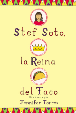 Jennifer Torres Stef Soto, la reina del taco: Stef Soto, Taco Queen (Spanish edition)