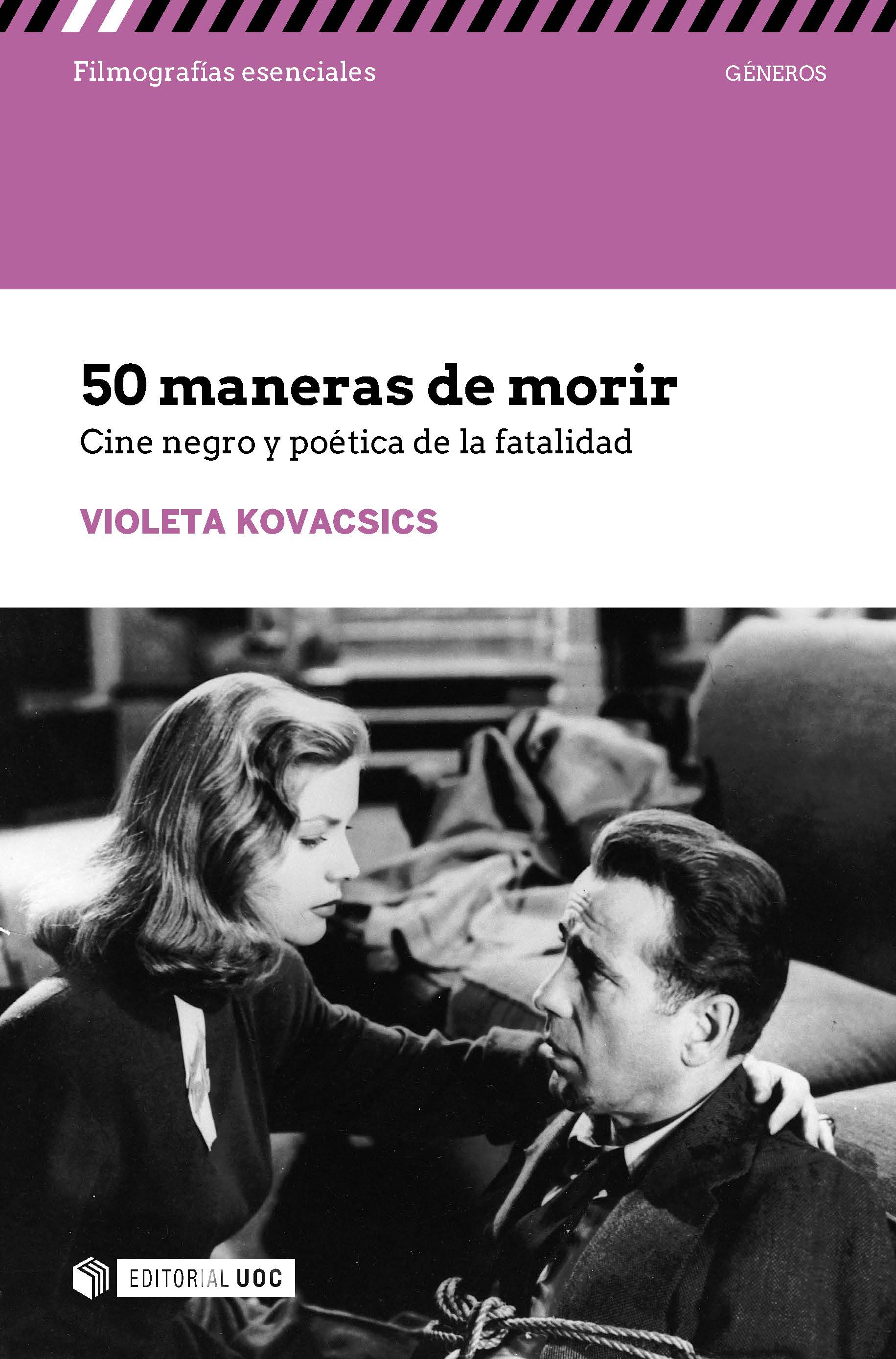 50 maneras de morir Cine negro y poética de la fatalidad Violeta - photo 1