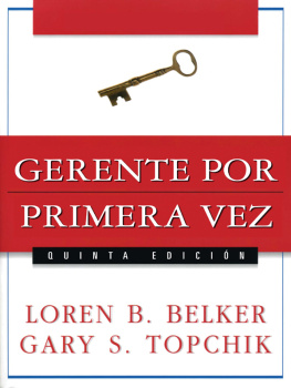 Loren B. Belker Gerente por primera vez