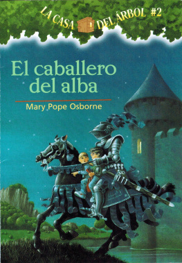 Mary Pope Osborne El Caballero Del Alba