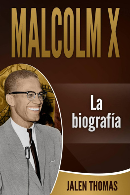 Jalen Thomas - Malcolm X: La biografía