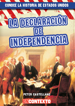 Peter Castellano La Declaración de Independencia (The Declaration of Independence)