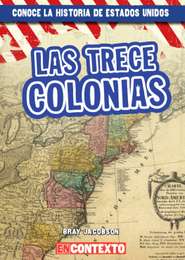 Peter Castellano Las trece colonias (The Thirteen Colonies)