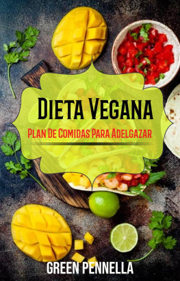 Green Pennella - Dieta Vegana: Plan De Comidas Para Adelgazar