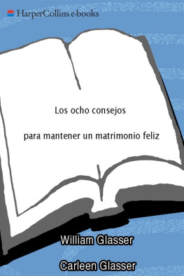 Glasser William Los ocho consejos para mantener un matrimonio feliz