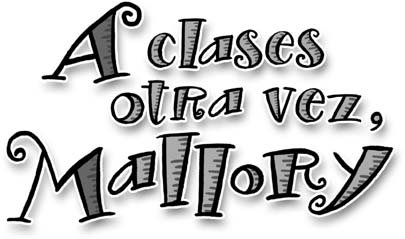 A clases otra vez Mallory Back to School Mallory - image 4