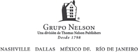 2012 por Grupo Nelson 2004 por Editorial Caribe Publicado en Nashville - photo 3