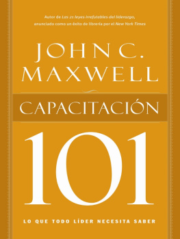 John C. Maxwell - Capacitación 101