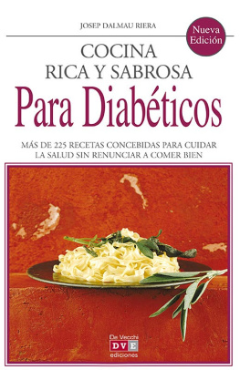 Josep Dalmau Riera - Cocina rica y sabrosa para diabéticos