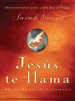 Sarah Young Jesús te llama: Encuentra paz en su presencia