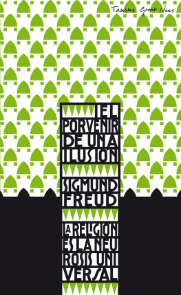 Freud Sigmund - El porvenir de una ilusión