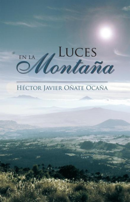 Héctor Javier Oñate Ocaña Luces en la Montaña