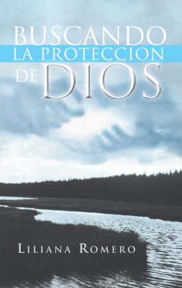 Liliana Romero Buscando La Proteccion de Dios