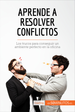 50Minutos - Aprende a resolver conflictos: Los trucos para conseguir un ambiente perfecto en la oficina