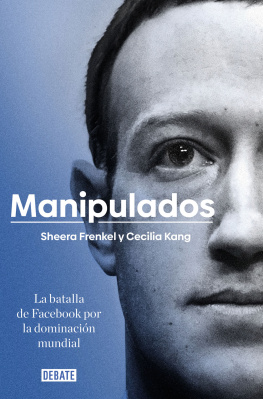 Sheera Frenkel - Manipulados: La batalla de Facebook por la dominación mundial