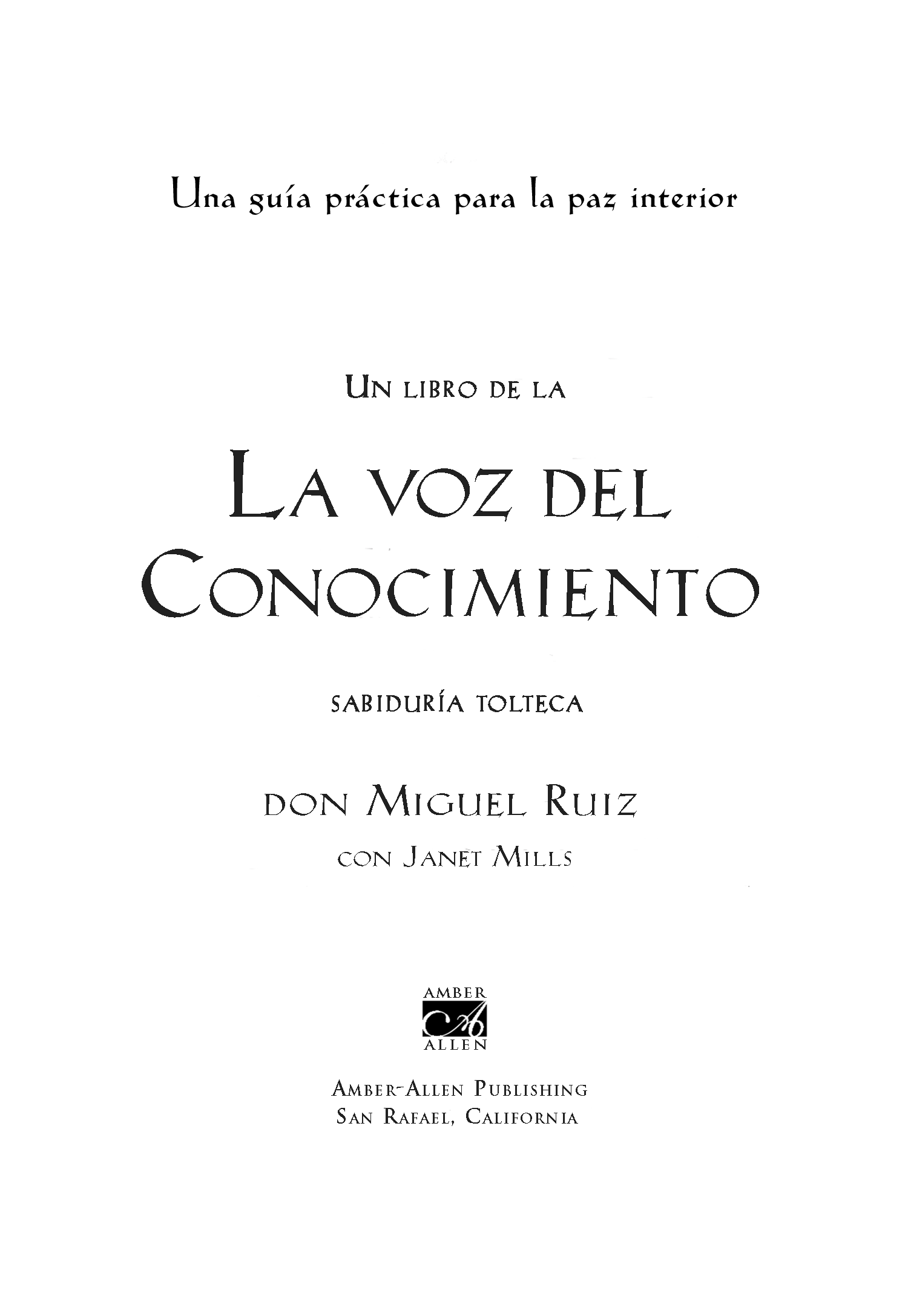 Derechos 2004 por Miguel Ángel Ruiz MD y Janet Mills Traducción Luz - photo 1