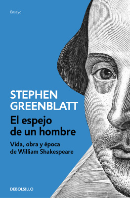 Greenblatt El espejo de un hombre: Vida, obra y época de William Shakespeare