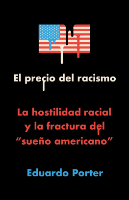 Eduardo Porter - El precio del racismo