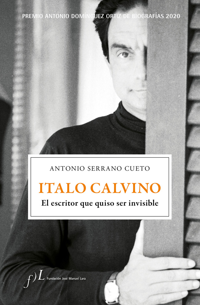 Italo Calvino El escritor que quiso ser invisible PREMIO ANTONIO DOMÍNGUEZ - photo 1