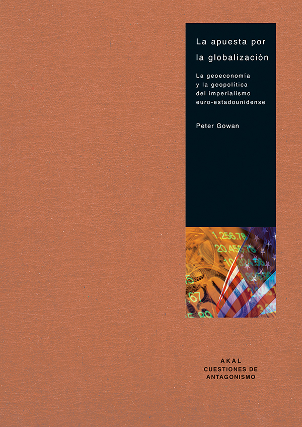 Akal Cuestiones de antagonismo 6 Peter Gowan La apuesta de la - photo 1