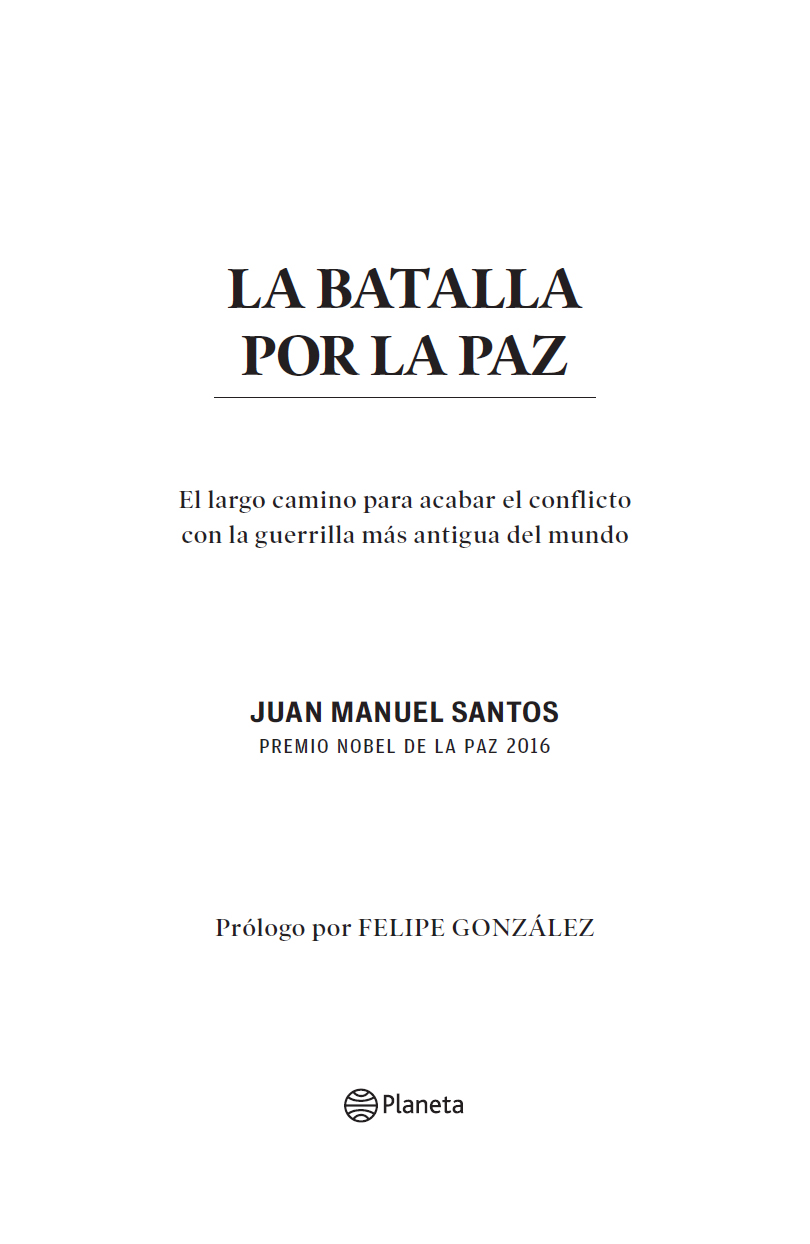 Juan Manuel Santos 2019 Editorial Planeta Colombiana S A 2019 Calle 73 - photo 1
