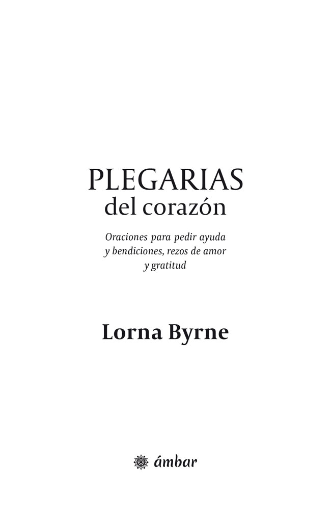 Plegarias del corazón Oraciones para pedir ayuda y bendiciones rezos de amor y gratitud - image 5