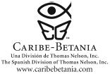 Caribe-Betania Editores es un sello de Editorial Caribe Inc 2004 - photo 2