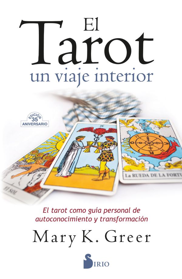 Título original TAROT FOUR YOUR SELF 35 th ANNIVERSARY EDITION Traducido del - photo 1