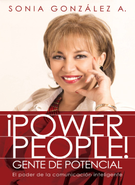 Sonia González Boysen ¡Power People! Gente de potencial: El poder de la comunicación inteligente