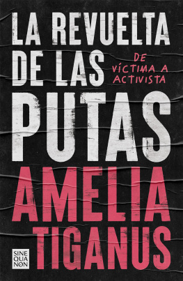 Amelia Tiganus - La revuelta de las putas