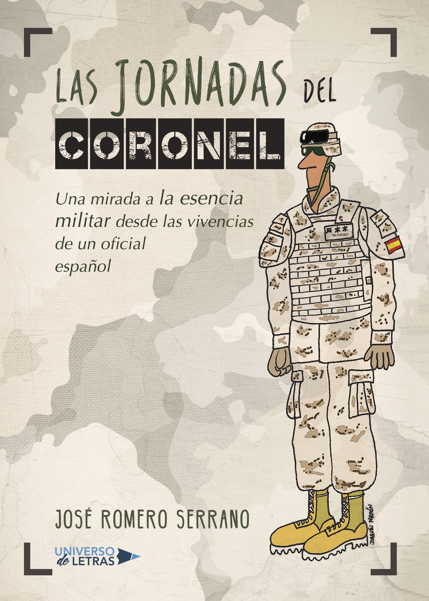 Las jornadas del Coronel es un libro que sorprende gratamente en muchos - photo 1