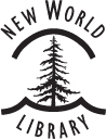 New World Library 14 Pamaron Way Novato California 94949 Traducción al - photo 3