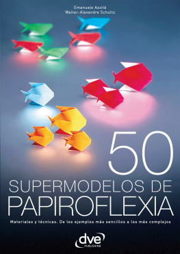 Azzità Emanuele - 50 supermodelos de papiroflexia