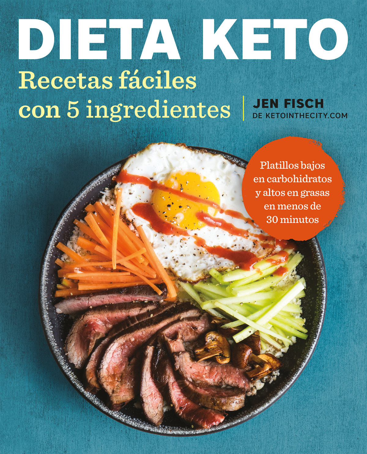 Jen Fisch Dieta Keto Recetas fáciles con 5 ingredientes Platillos bajos en - photo 1