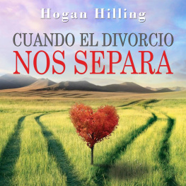 Hogan Hilling Cuando El Divorcio Nos Separa