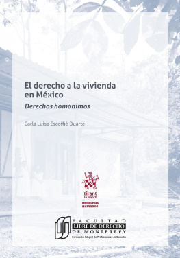 Carla Luisa Escoffié Duarte - El derecho a la vivienda en México. Derechos homónimos