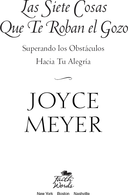 Copyright 2004 by Joyce Meyer Todos los derechos reservados Salvo los - photo 2