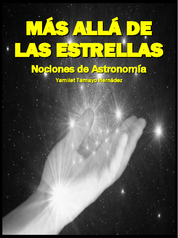 Más Allá De Las Estrellas Nociones De Astronomía Yamilet Tamayo Hernádez - photo 1
