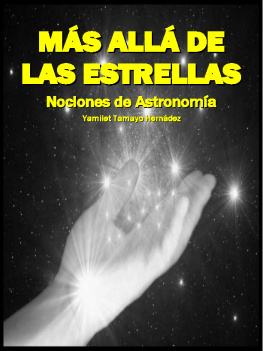 Yamilet Tamayo Hernádez - Más allá de las estrellas: nociones de astronomía