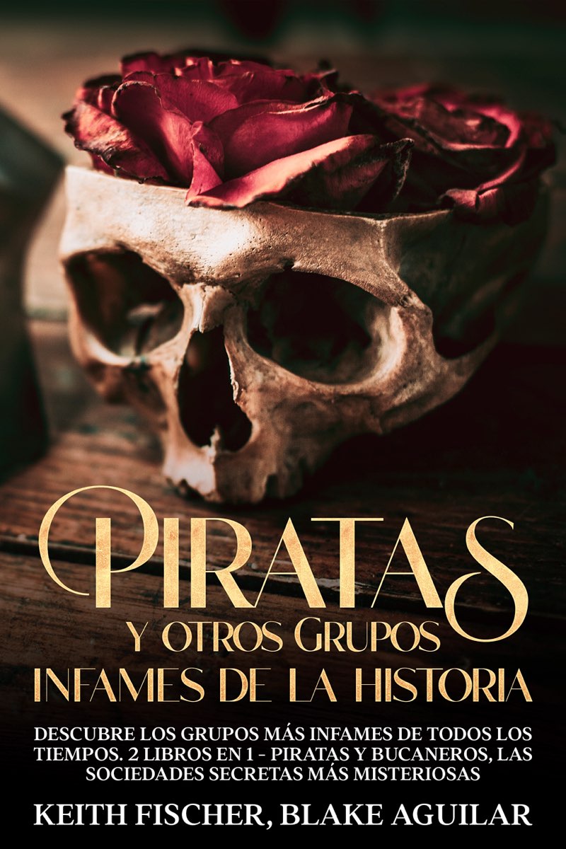 Piratas y otros Grupos Infames de la Historia Descubre los grupos más infames - photo 1