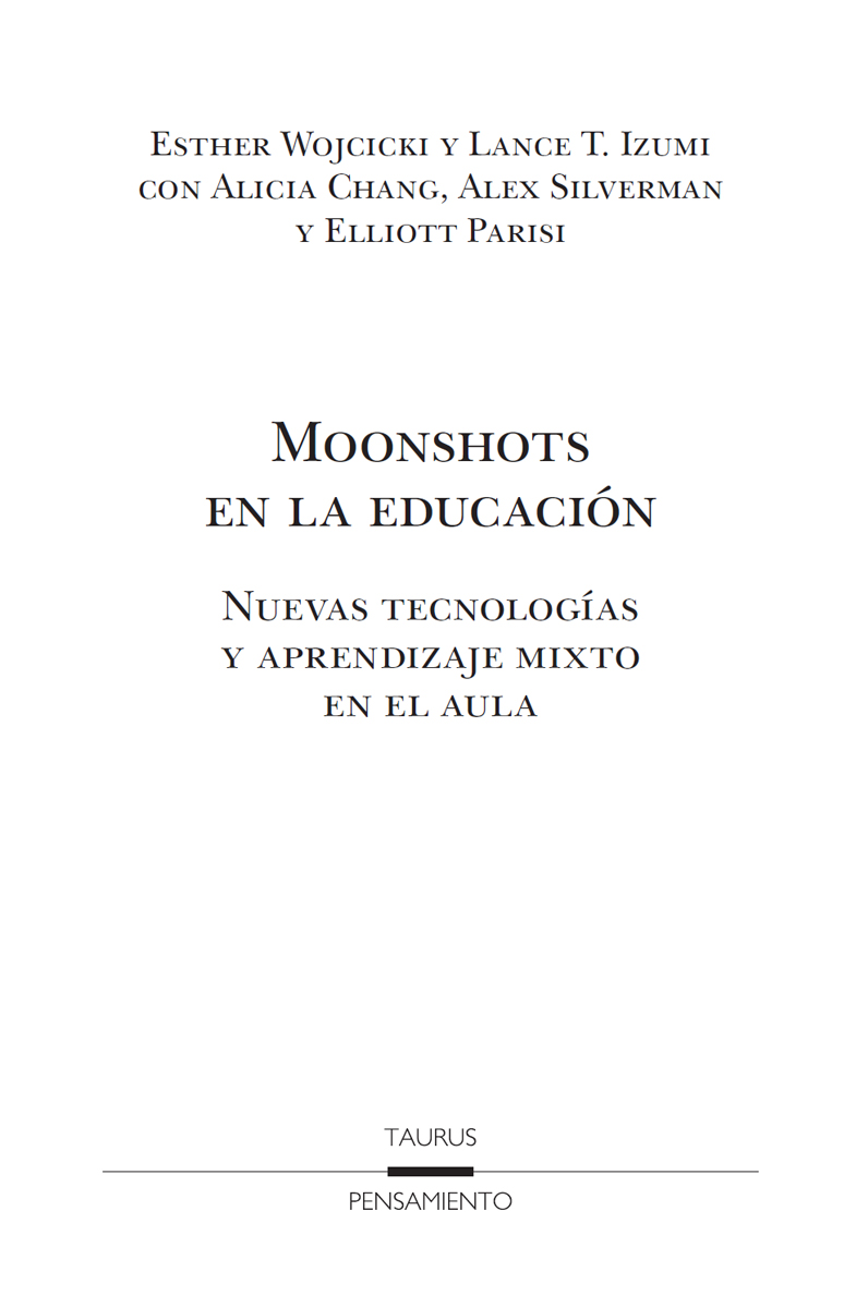 Moonshots en la educación Nuevas tecnologías y aprendizaje mixto en el aula - image 2
