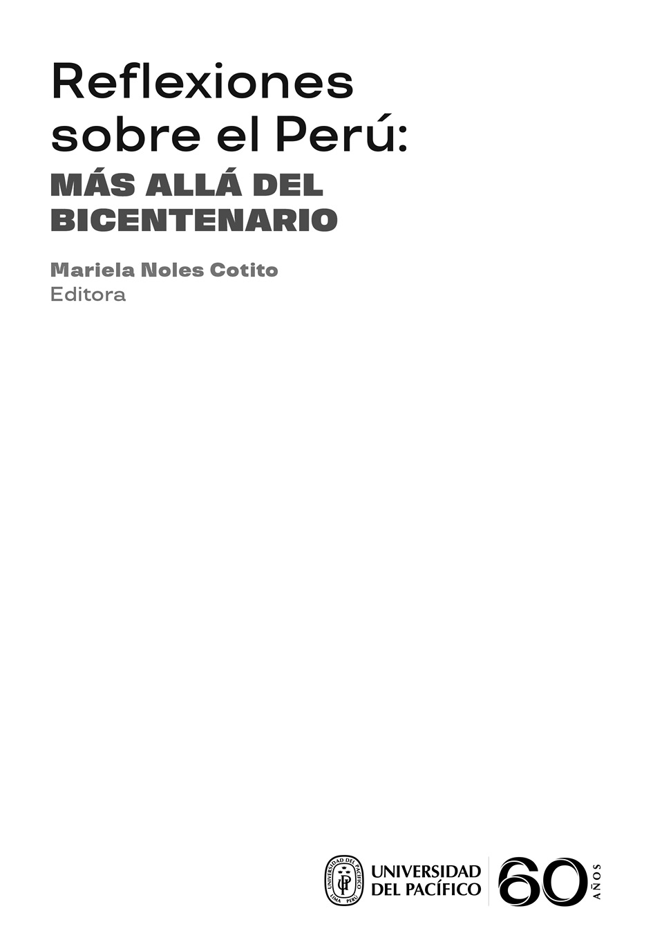 Mariela Noles Cotito editora 2022 De esta edición Universidad del - photo 2