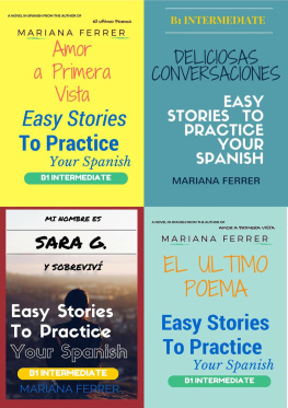 Mariana Ferrer Books In Spanish: Easy Stories to Practice Your Spanish 4 Books Bundle