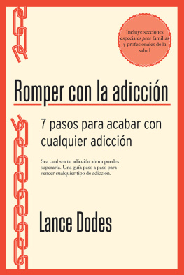Lance M. Dodes Romper con la adiccion