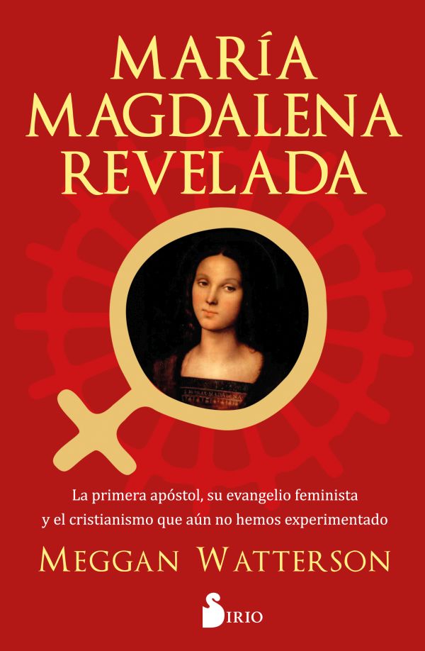 Título original MARY MAGDALENE REVEALED Traducido del inglés por Julia - photo 1
