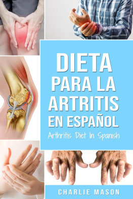 Charlie Mason - Dieta para la artritis En español/ Arthritis Diet In Spanish