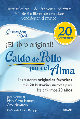 Jack Canfield Caldo de pollo para el alma: Edición especial 20 aniversario