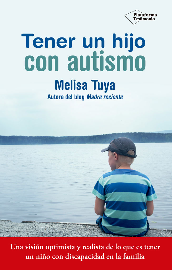 Tener un hijo con autismo Melisa Tuya Primera edición en esta colección - photo 1