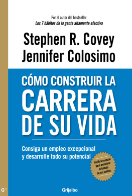 Stephen Covey Cómo construir la carrera de su vida